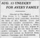 August 13 Unlucky For Avery Family