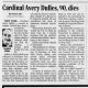 Cardinal Avery Dulles, 90, dies.