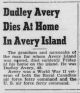 Dudley Avery Dies 1949.
