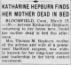 Katharine (Houghton) Hepburn Dead In Bed
