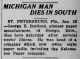 Michigan Man Dies in South.