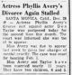 Phyllis Avery's Divorce Stalled.